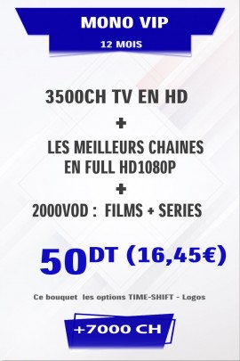 Abonnement IPTV 12 mois Mono VIP +5000 chaines TV + VOD
