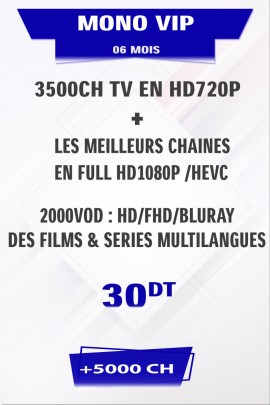 Abonnement IPTV 6 mois Mono VIP +5000 chaines TV, FILMS et SÉRIES